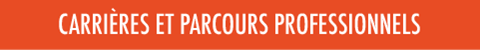Rubrique Carrieres et parcours professionnels