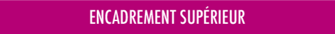 Rubrique Encadrement sup�rieur